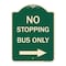 Signmission No Stopping Bus with Arrow Right Heavy-Gauge Aluminum Architectural Sign, 24" x 18", G-1824-23577 A-DES-G-1824-23577 - alternate 1